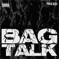 Rizzo - Bag Talk (Explicit)