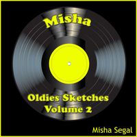 Misha Segal - Misha Oldies Sketches, Vol. 2