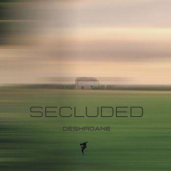 DeshRoane - Secluded