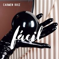 Carmen Ruiz - Fácil