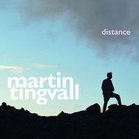 Martin Tingvall - Distance (Bonus Version)