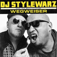 Dj Stylewarz - WEGWEISER
