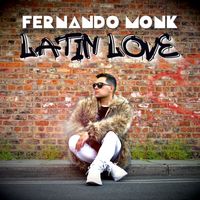 Fernando Monk - Latin Love