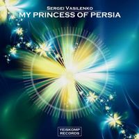 Sergei Vasilenko - My Princess Of Persia