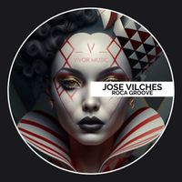 Jose Vilches - Roca Groove