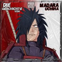 GARP - Die Geschichte von Madara Uchiha