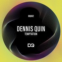 Dennis Quin - Temptation EP