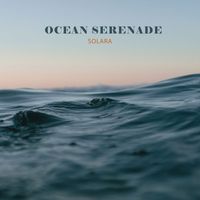 Solara - Ocean Serenade