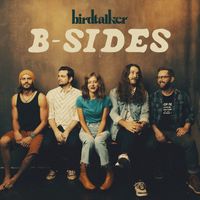 Birdtalker - B-Sides (Explicit)