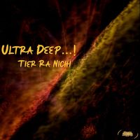 Tier Ra Nichi - Ultra Deep