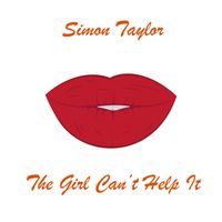 Simon Taylor - The Girl Can't Help It