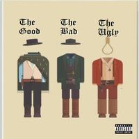 K-Bird - The Good the Bad the Ugly (Explicit)