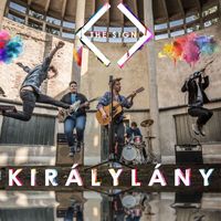 The Sign - Királylány
