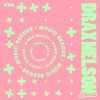 Drax Nelson - Music Rescue