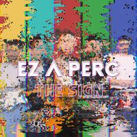 The Sign - Ez a perc