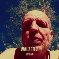 Lothar - Walzer 2