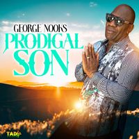 George Nooks - Prodigal Son