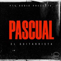 Pascual - El Guitarrista (Explicit)