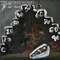 The Mobile Homes - The Last Third