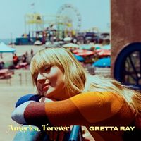 Gretta Ray - America Forever (with Maisie Peters & Carol Ades)