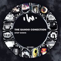The Sahoo Conection - Step Down