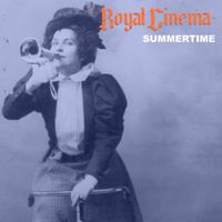 Royal Cinema - Summertime
