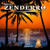 Grupo Zenderro - Playa Sol y Alcohol