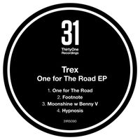 Trex - One for The Road EP