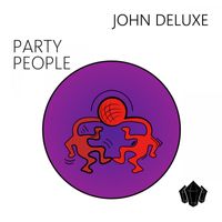 John Deluxe - Party People