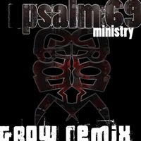 Ministry - Psalm 69 (Grow Remix)