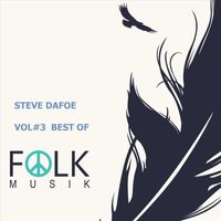Steve Dafoe - Best of Folk Muzik, Vol. 3