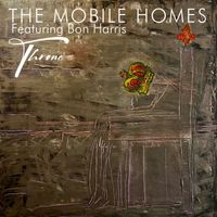 The Mobile Homes - Throne