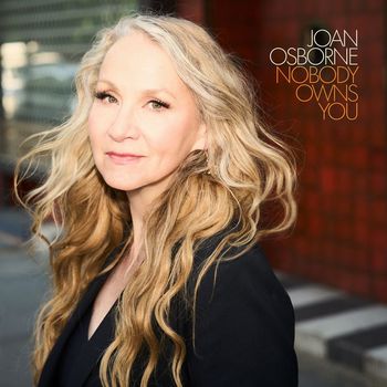 Joan Osborne - Nobody Owns You