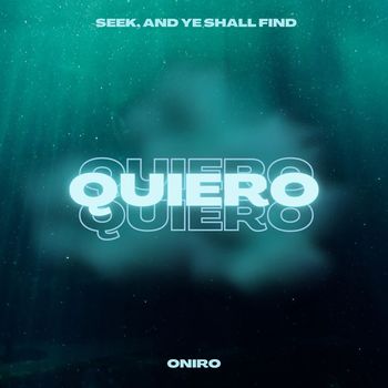 Oniro - Quiero