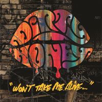 Dirty Honey - Won't Take Me Alive
