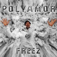 Freez - Polyamor