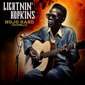 Lightnin' Hopkins - Mojo Hand (Acapella)