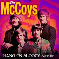 The McCoys - Hang On Sloopy (Re-Recorded) [Sped Up] - Single