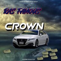 Ras Famous - Crown (Explicit)