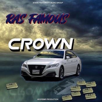 Ras Famous - Crown (Explicit)