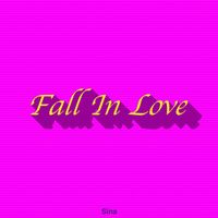 Sina - Fall In Love