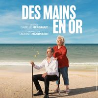 Laurent Marimbert - Des mains en or (Bande originale du film d'Isabelle Mergault)