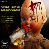 Daniel Smith - Adrenochrome