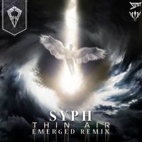 SYPH - Thin Air (Emerged Remix)