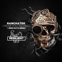 RanchaTek - I Hear You Talking