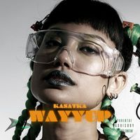 Kasatka - Wayyup (Explicit)