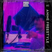 GARP - Anime Freestyle