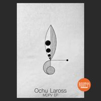 Ochu Laross - MDPV EP