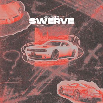 ASUNDER - SWERVE