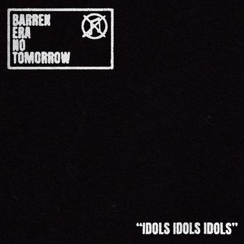 BENT - Idols Idols Idols (Explicit)